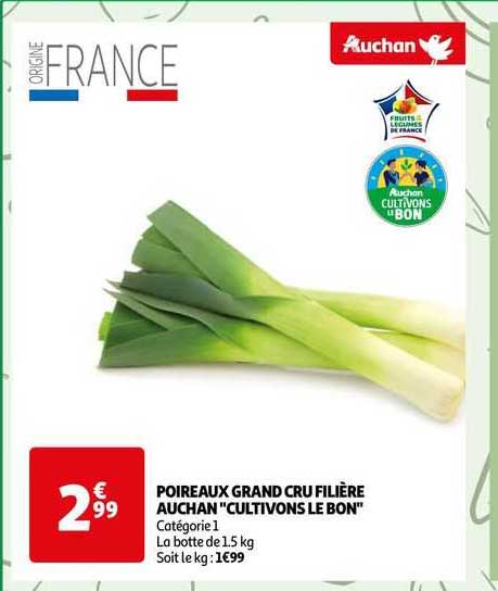 poireaux grand cru filière auchan "cultivons le bon"