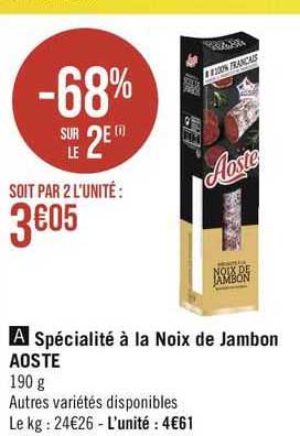 Spécialité à La Noix De Jambon Aoste