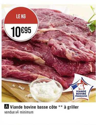 Viande Bovine : Basse Côte** à Griller