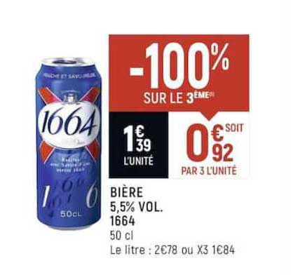 bière 5.5% vol. 1664 -100% sur le 3ème