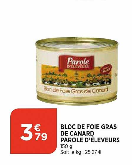bloc de foie gras de canard parole d'éleveurs