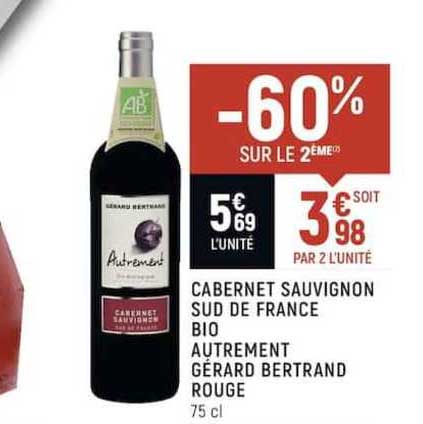 cabernet sauvignon sud de france bio autrement gérard bertrand rouge -60% sur le 2ème