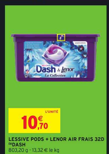 lessive pods + lenor air frais 32d dash