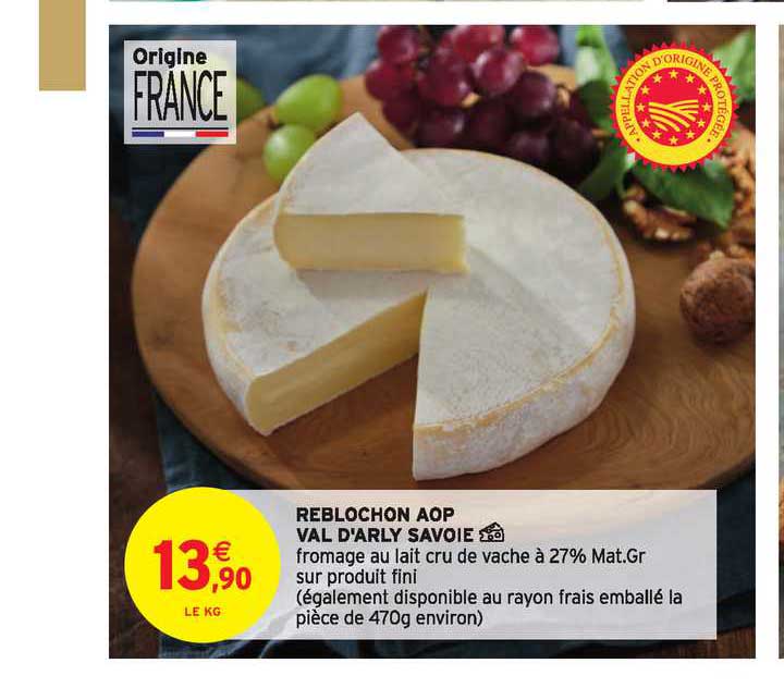 Reblochon Aop Val D'arly Savoie