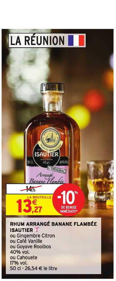 Rhum Arrangé Banane Flambée Isautier -10% De Remise Immédiate