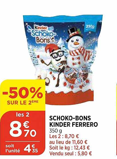 schoko bons kinder ferrero -50% sur le 2e