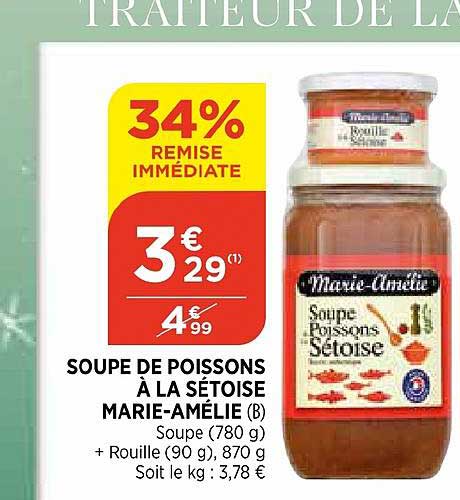 soupe de poissons à la sétoise marie amélie 34% de remise immédiate
