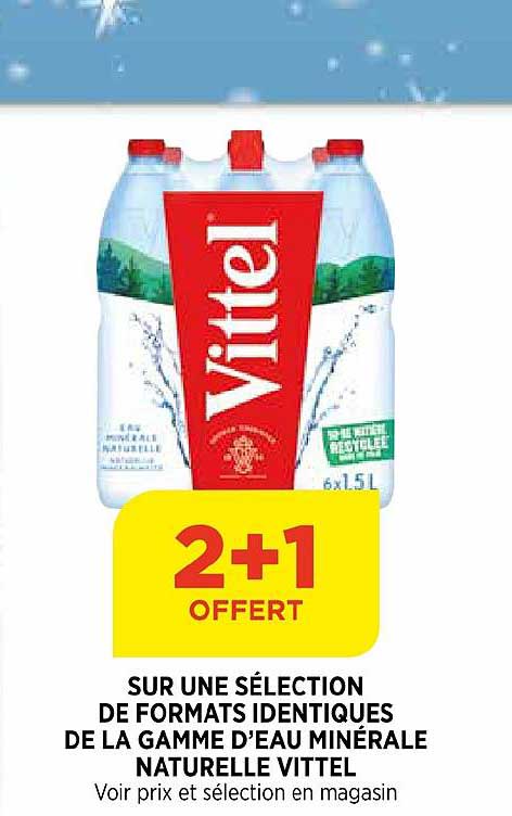 Sur Une Sélection De Formats Identiques De La Gamme D'eau Minérale Naturelle Vittel 2+1 Offert