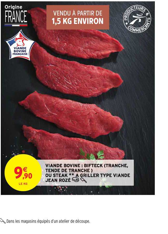 viande bovine bifteck tranche tende de tranche ou steak à griller type viande jean rozé