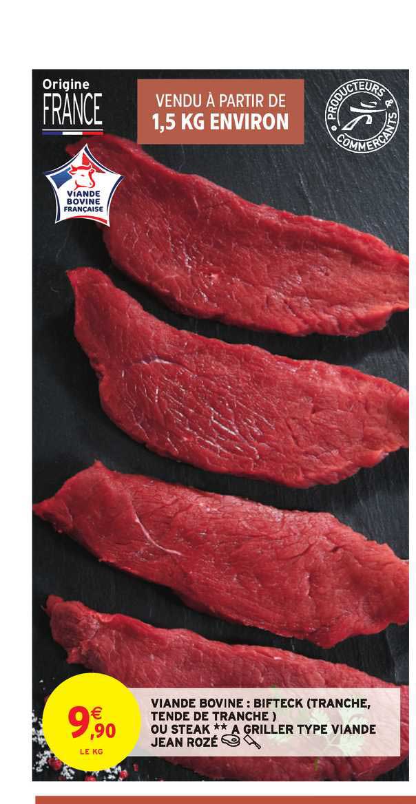 viande bovine bifteck tranche tende de tranche ou steak à griller type viande jean rozé