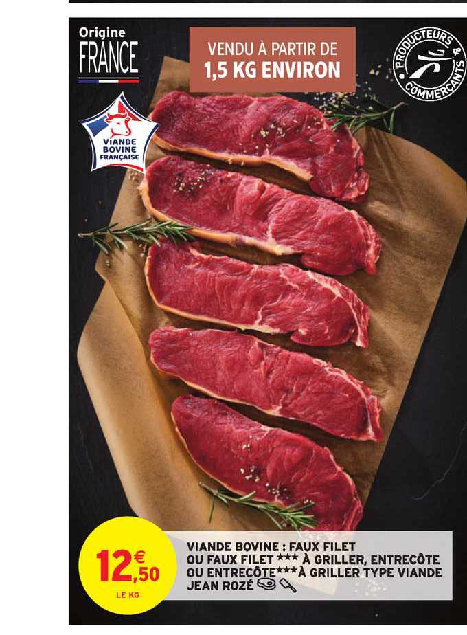 Viande Bovine Faux Filet Ou Faux Filet à Griller Entrecôte Ou Entrecôte à Griller Type Viande Jean Rozé