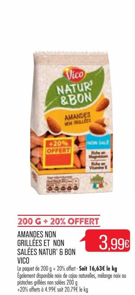 amandes non grillées et non salées natur' & bon vico