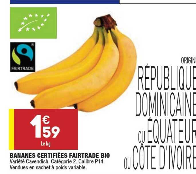 Bananes Certifiées Fairtrade Bio