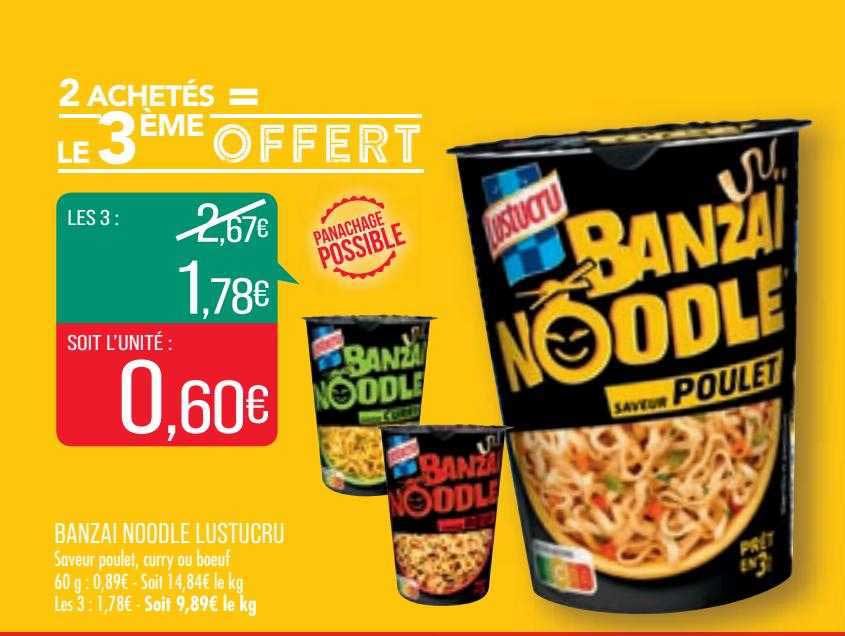 banzai noodle lustucru