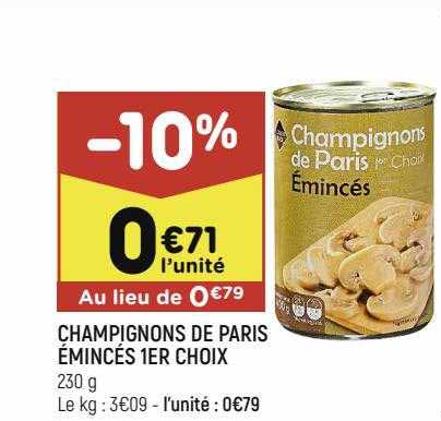 champignons de paris émincés 1er choix