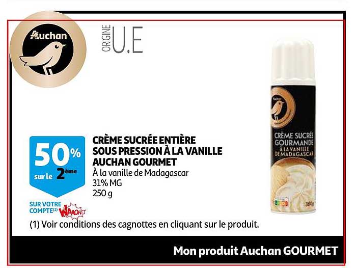 crème sucrée entière sous pression à la vanille auchan gourmet