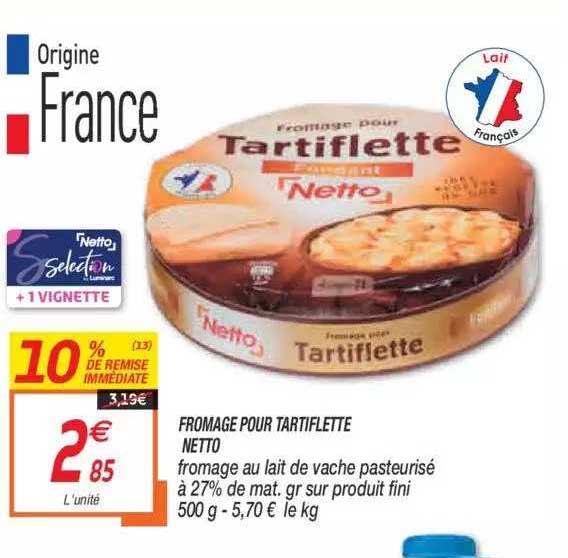 Fromage Pour Tartiflette Netto