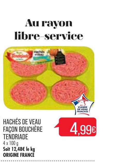 hachés de veau façon bouchère tendriade