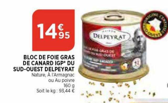 bloc de foie gras de canard igp du sud-ouest delpeyrat