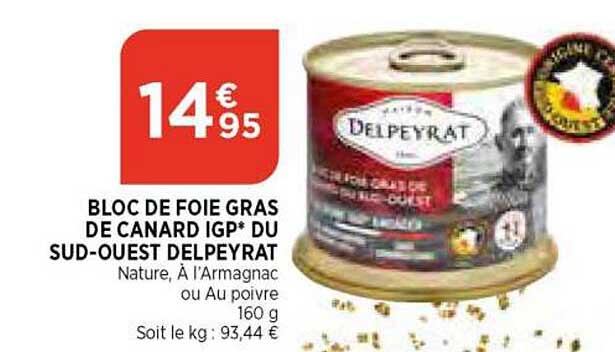 bloc de foie gras de canard igp du sud-ouest delpeyrat