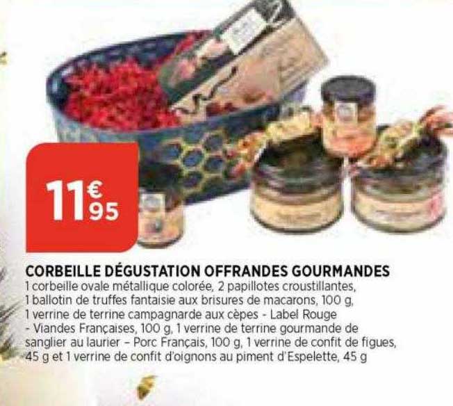 corbeille dégustation offrandes gourmandes