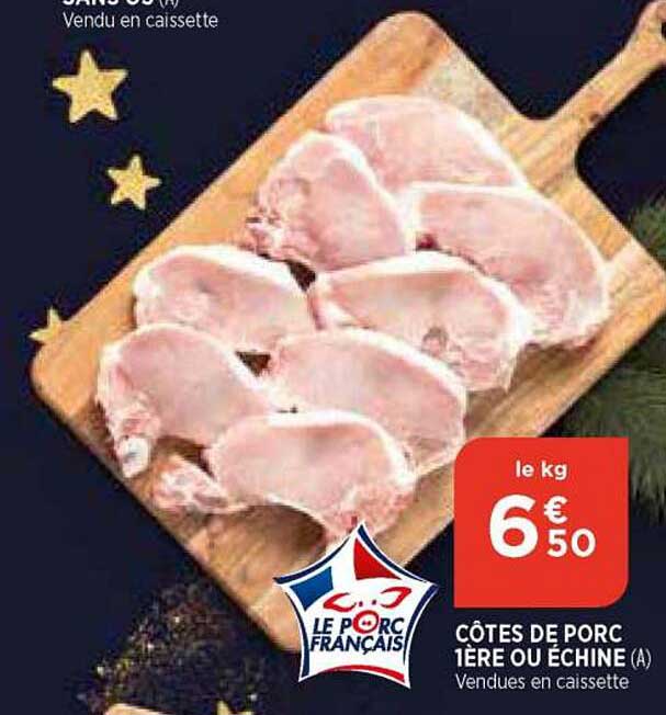 côtes de porc 1ère ou échine