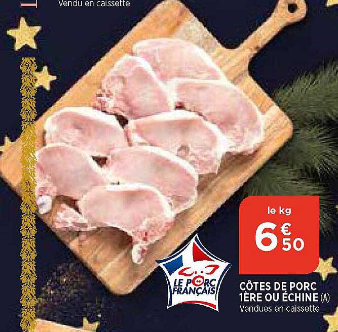 côtes de porc 1ère ou échine