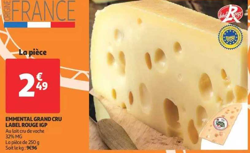 Emmental Grand Cru Label Rouge Igp
