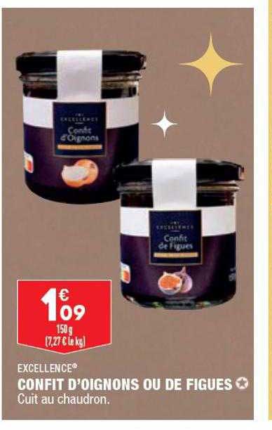 excellence confit d'oignons ou de figues