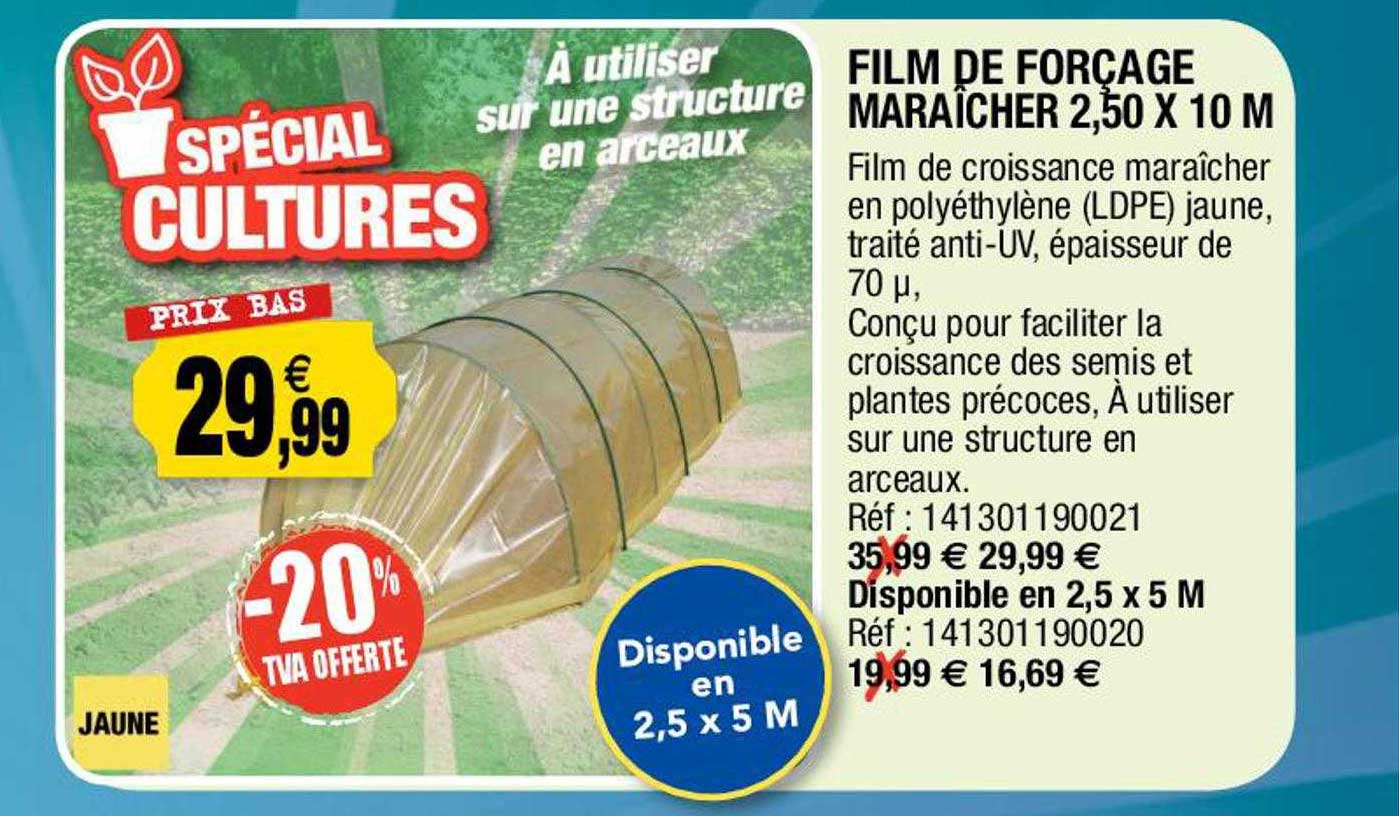 film de forçage maraîcher 2,50 x 10 m