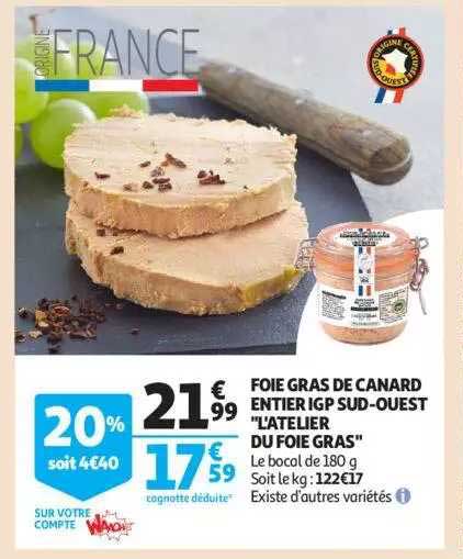 foie gras de canard entier igp sud-ouest "l'atelier du foie gras"