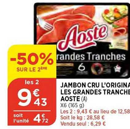 jambon cru l'original les grandes tranches aoste