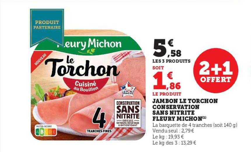 jambon le torchon conservation sans nitrite fleury michon