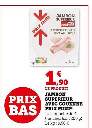 jambon supérieur avec couenne prix mini