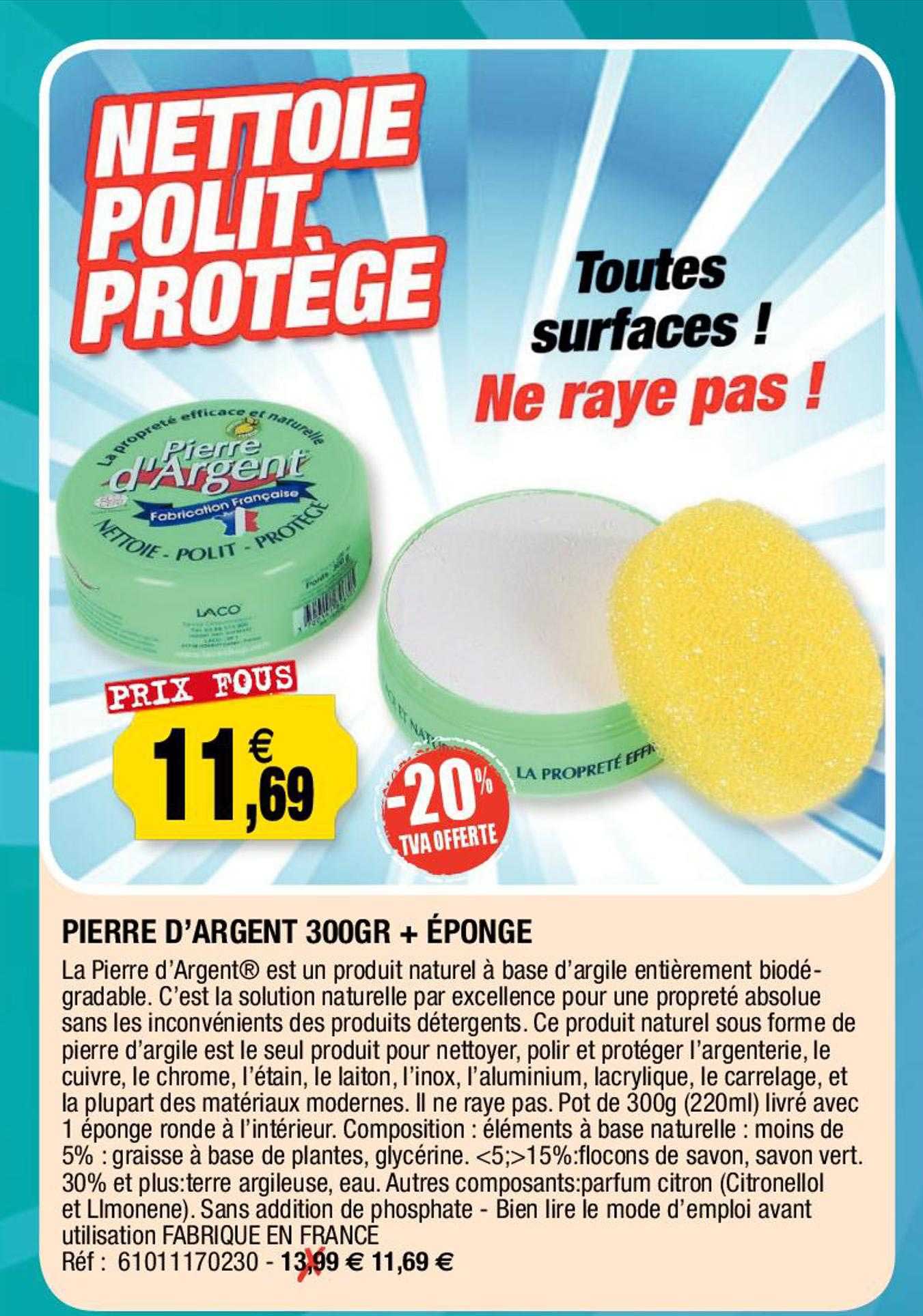 pierre d'argent 300 gr + éponge