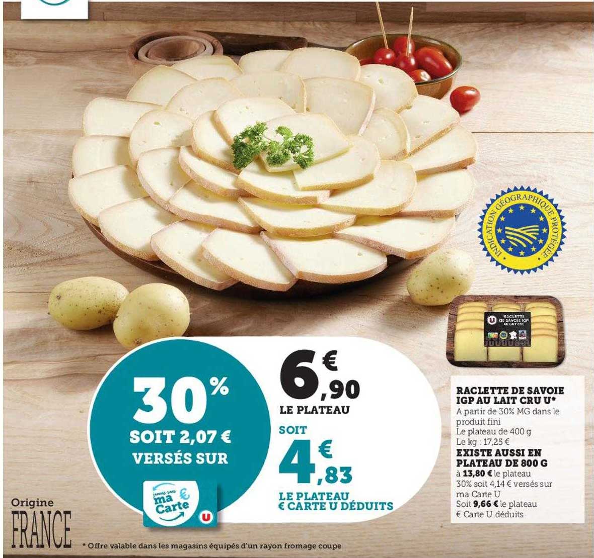 raclette de savoie igp au lait cru u existe aussi en plateau de 800 g