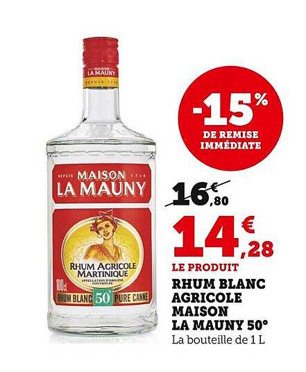 Rhum Blanc Agricole Maison La Mauny 50°