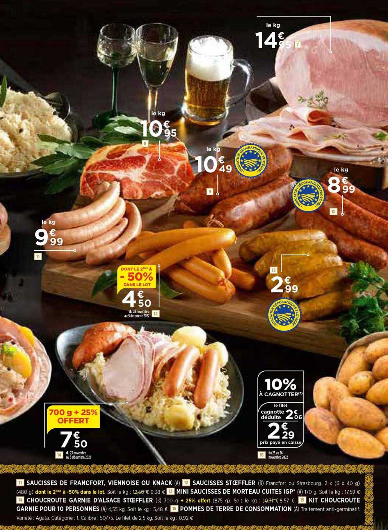 saucisses de francfort, viennoise ou knack, saucisses stoeffler, mini saucisses de morteau cuites igp, choucroute garnie d'alsace stoeffler, choucroute garnie pour 10 personnes, pommes de terre