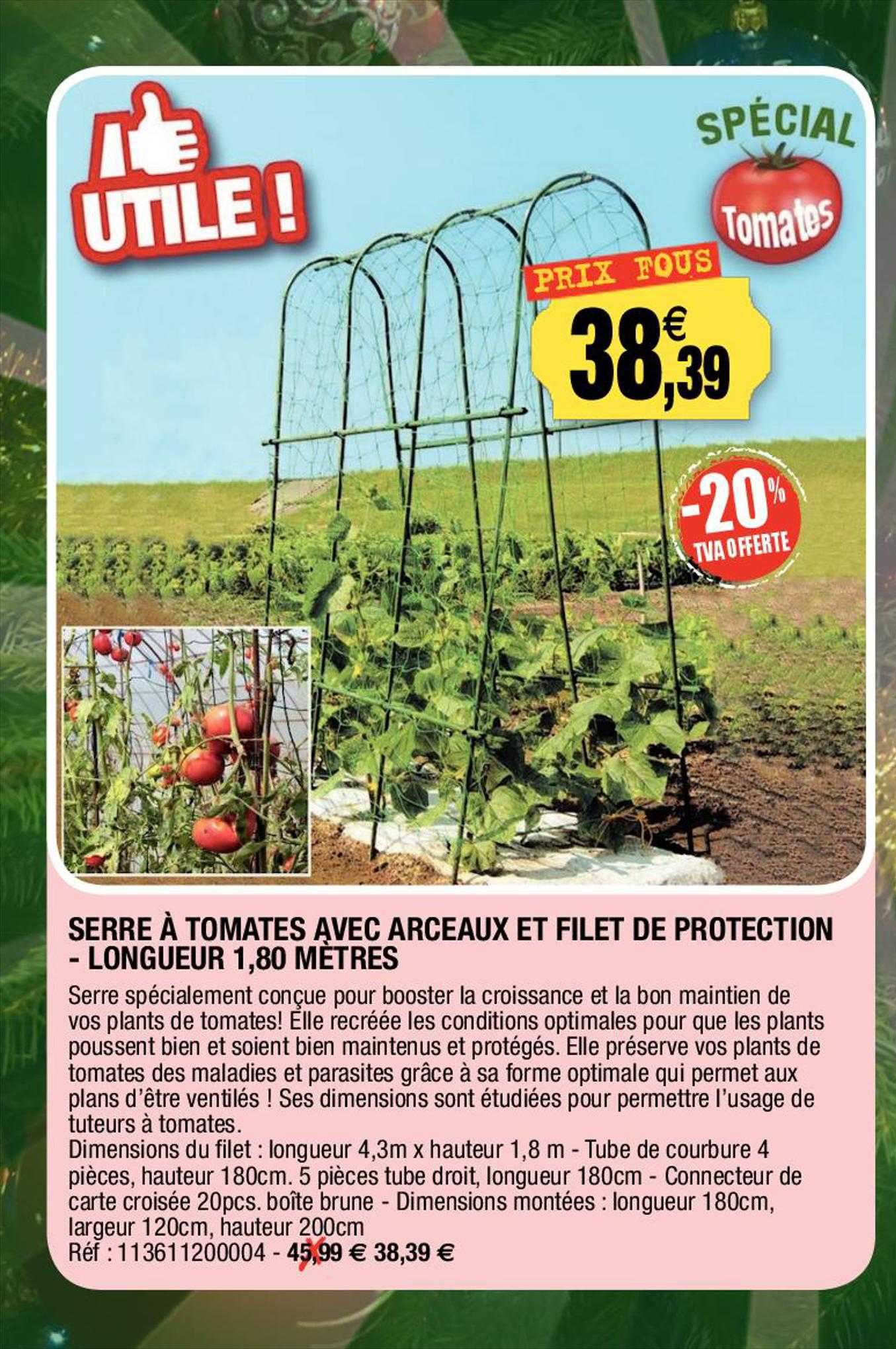serre à tomates avec arceaux et filet de protection - longueur 1,80 mètres