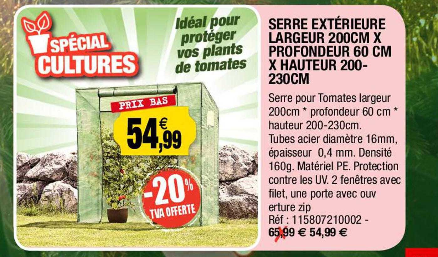 serre extérieure largeur 200 cm x profondeur 60 cm x hauteur 200 - 230 cm
