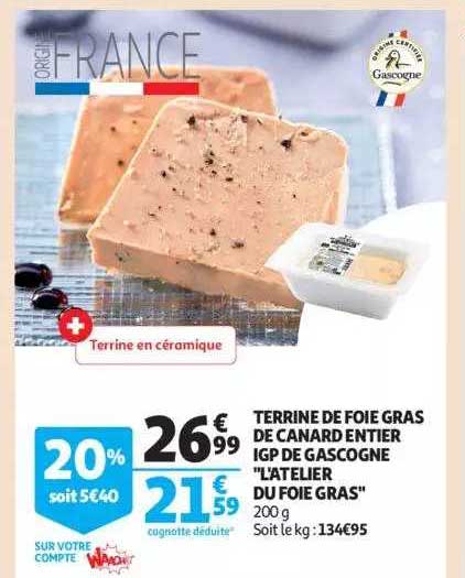 terrine de foie gras de canard entier igp de gascogne "l'atelier du foie gras"