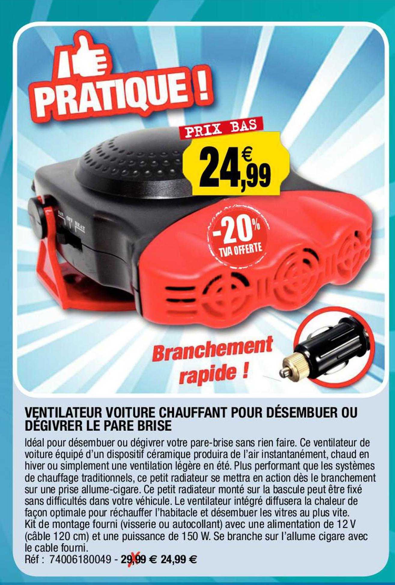 ventilateur voiture chauffant pour désembuer ou dégivrer le pare brise