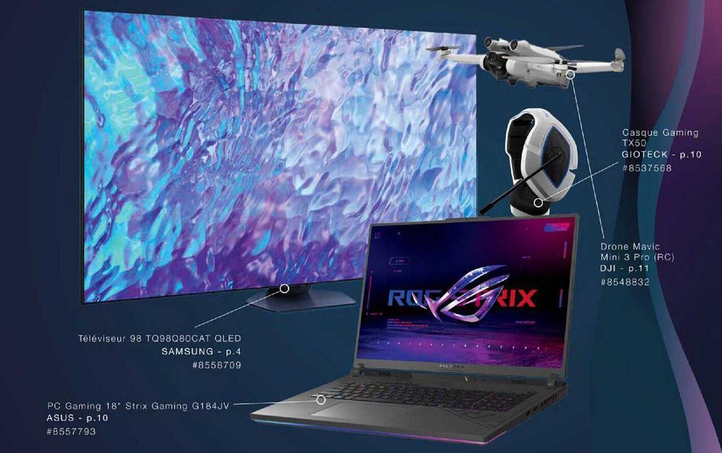 pc gamign 18" strix gaming asus, téléviseur 98 tq98q80cat qled samsung, casque gaming gioteck, drone mavic mini 3 pro (rc) dji