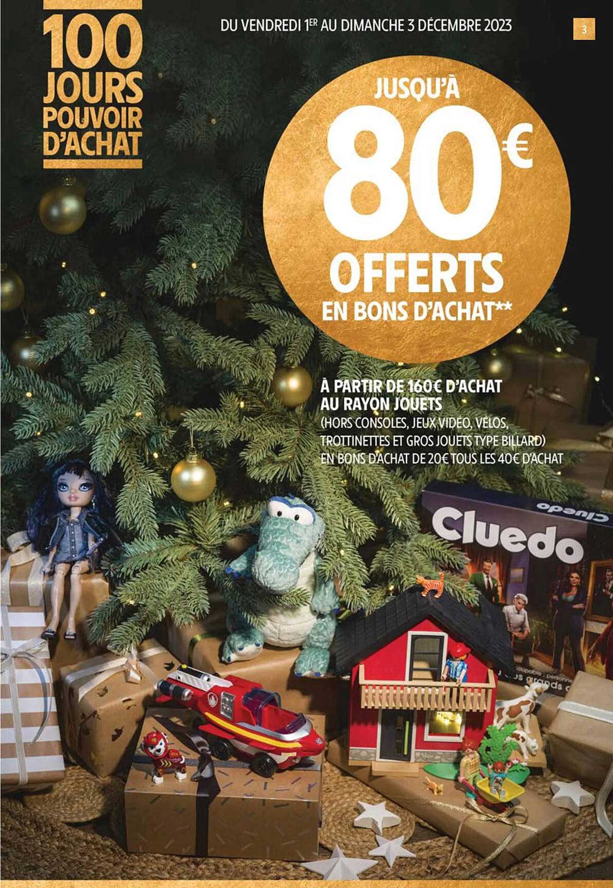 à partir  de 160 c d'achat  au rayon jouets