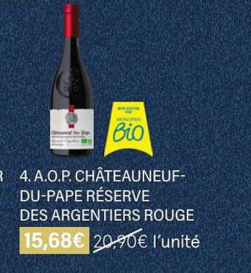 a.o.p. châteauneuf-du-pape réserve des argentiers rouge