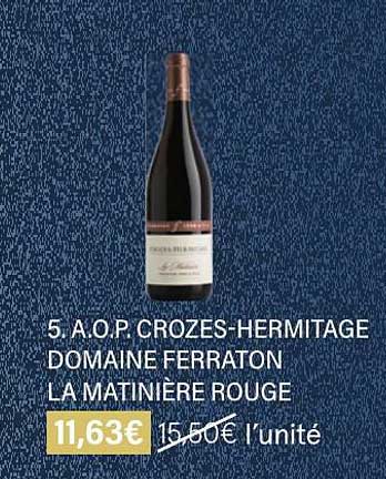 a.o.p. crozes-hermitage domaine ferraton la matinière rouge