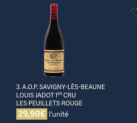 a.o.p. savigny-lès-beaune louis jadot 1er cru les peuillets rouge