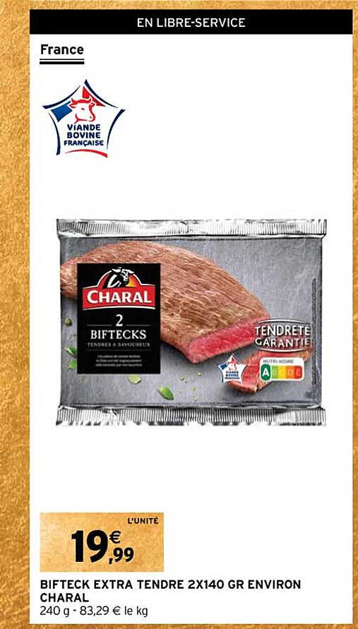 bifteck extra tendre 2 x 140 gr environ charal