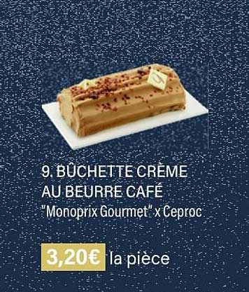 Bûchette Crème Au Beurre Café "monoprix Gourmet" X Ceproc