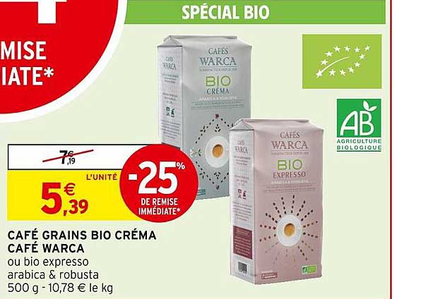 café grains bio créma café warca -25% de remise immédiate